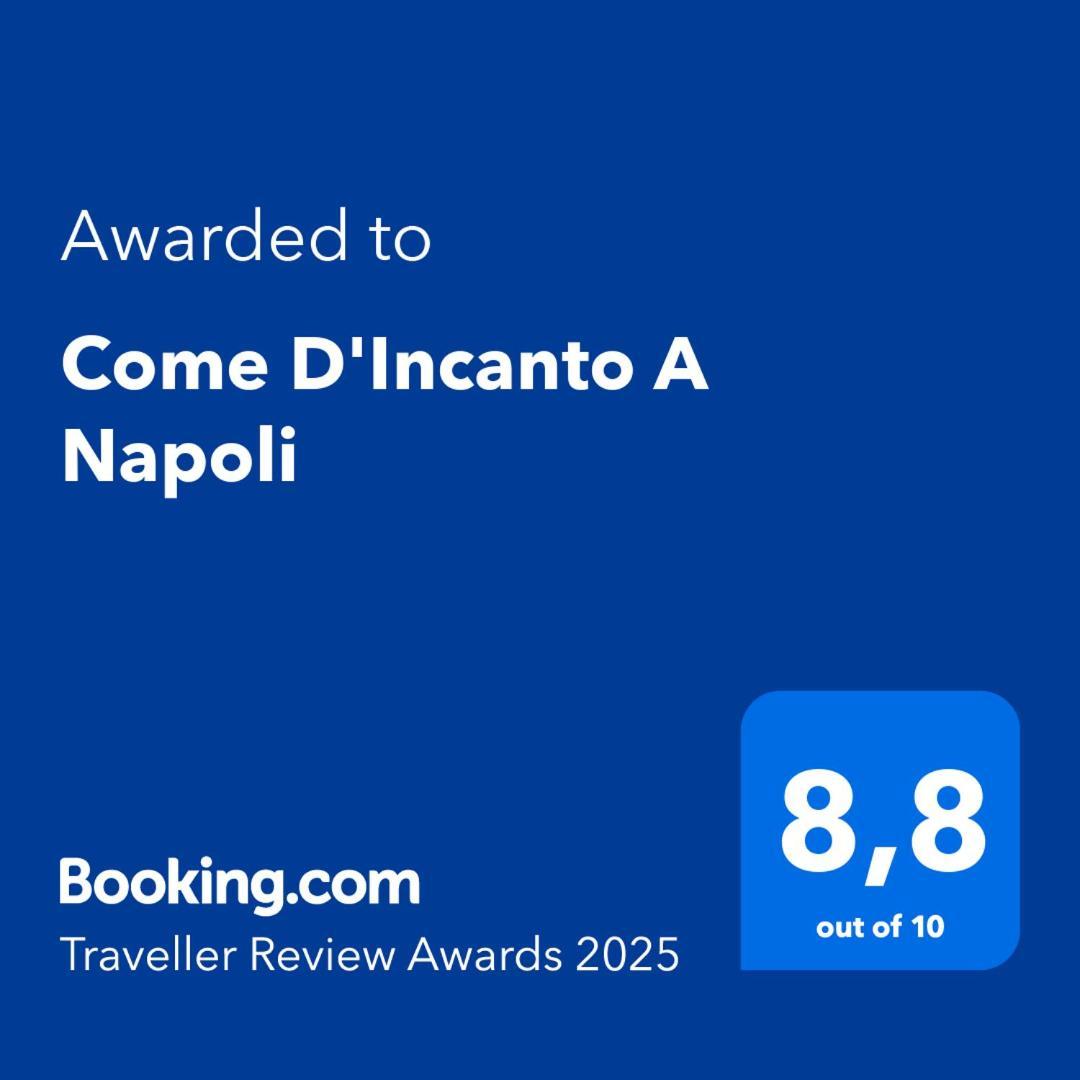 Come D'Incanto A Napoli المظهر الخارجي الصورة